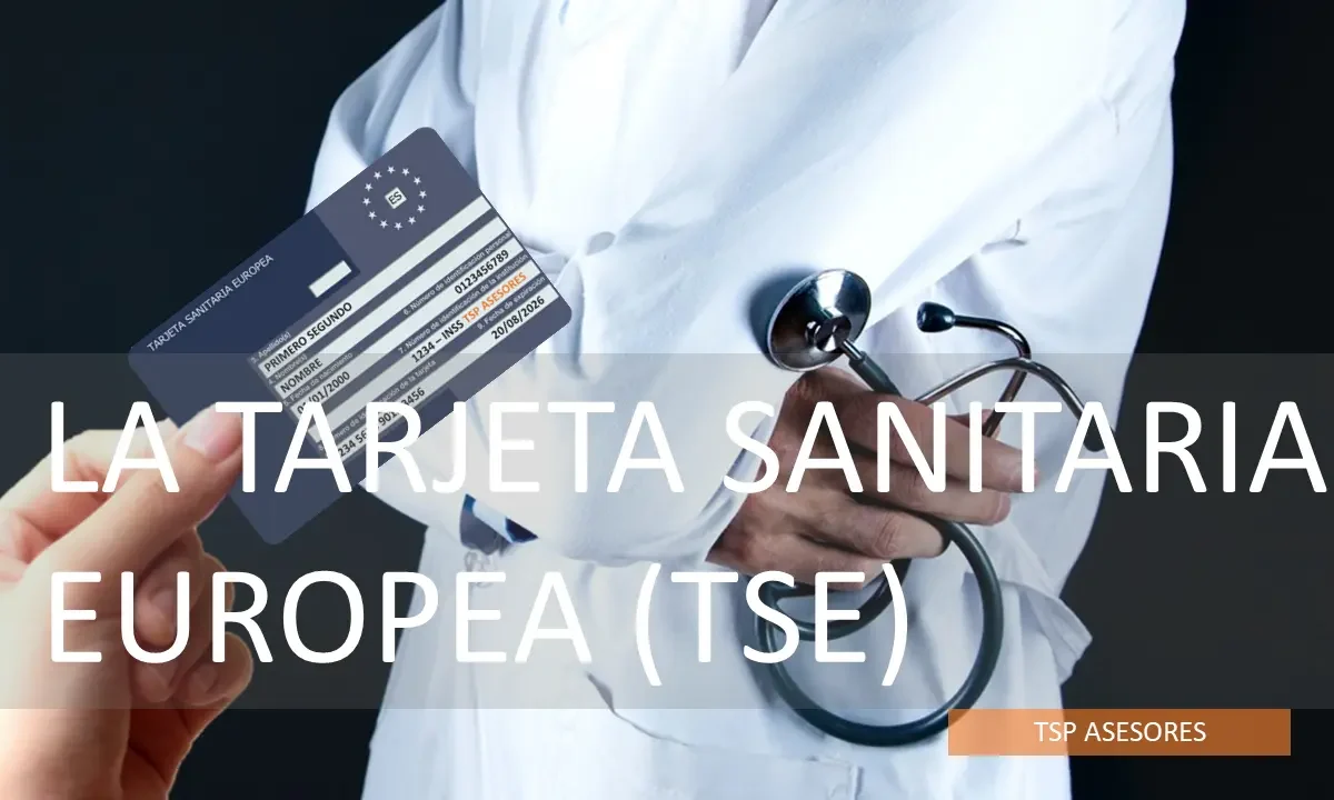 La Tarjeta Sanitaria Europea (TSE)