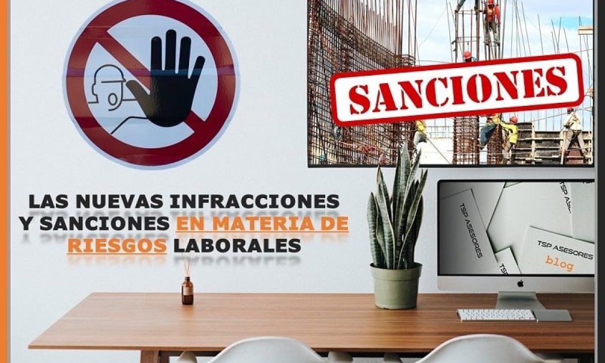 Las nuevas infracciones en materia de riesgos laborales