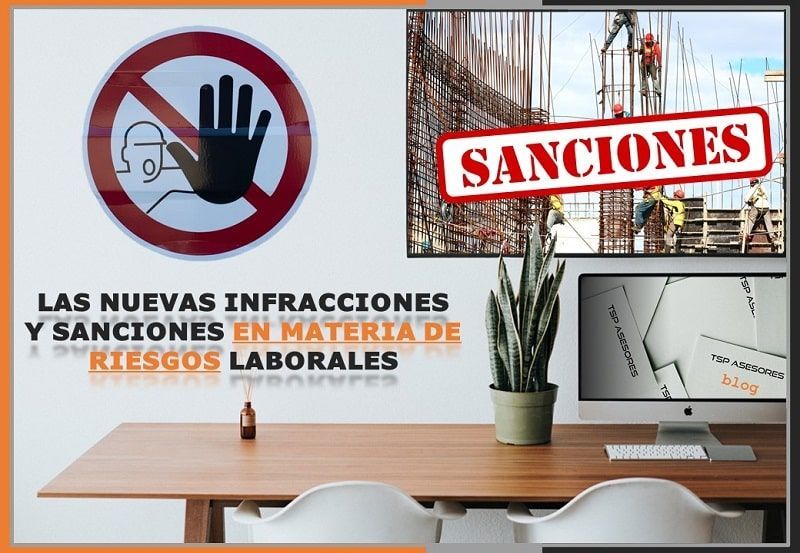 Conoces como son las nuevas infracciones en materia de riesgos laborales
