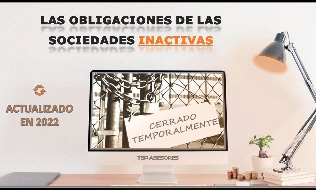 Las obligaciones de las sociedades inactivas