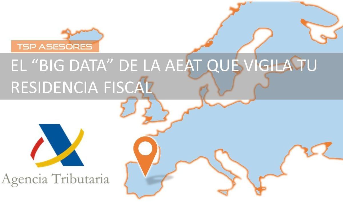 El “Big Data” de la AEAT que vigila tu residencia fiscal