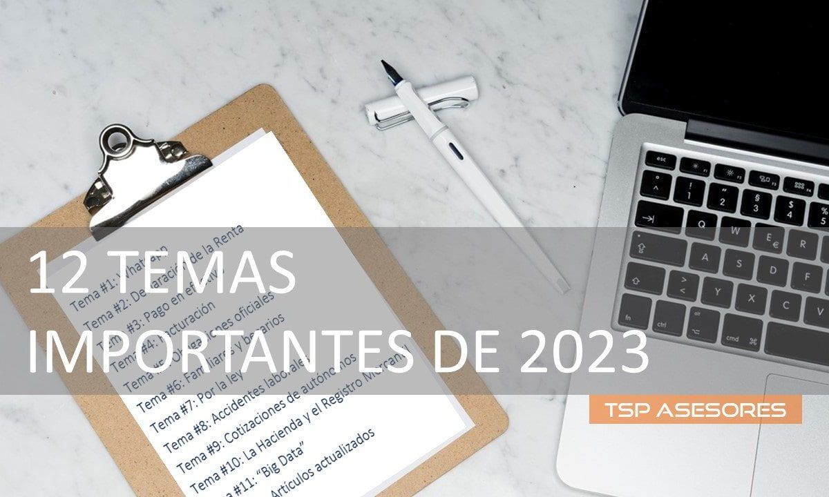 12 temas importantes del año pasado