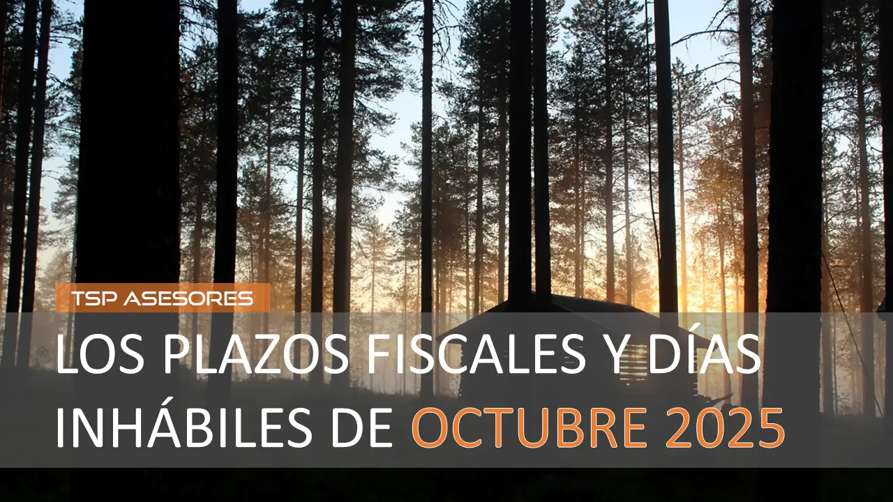 Los plazos fiscales y días inhábiles de octubre 2025