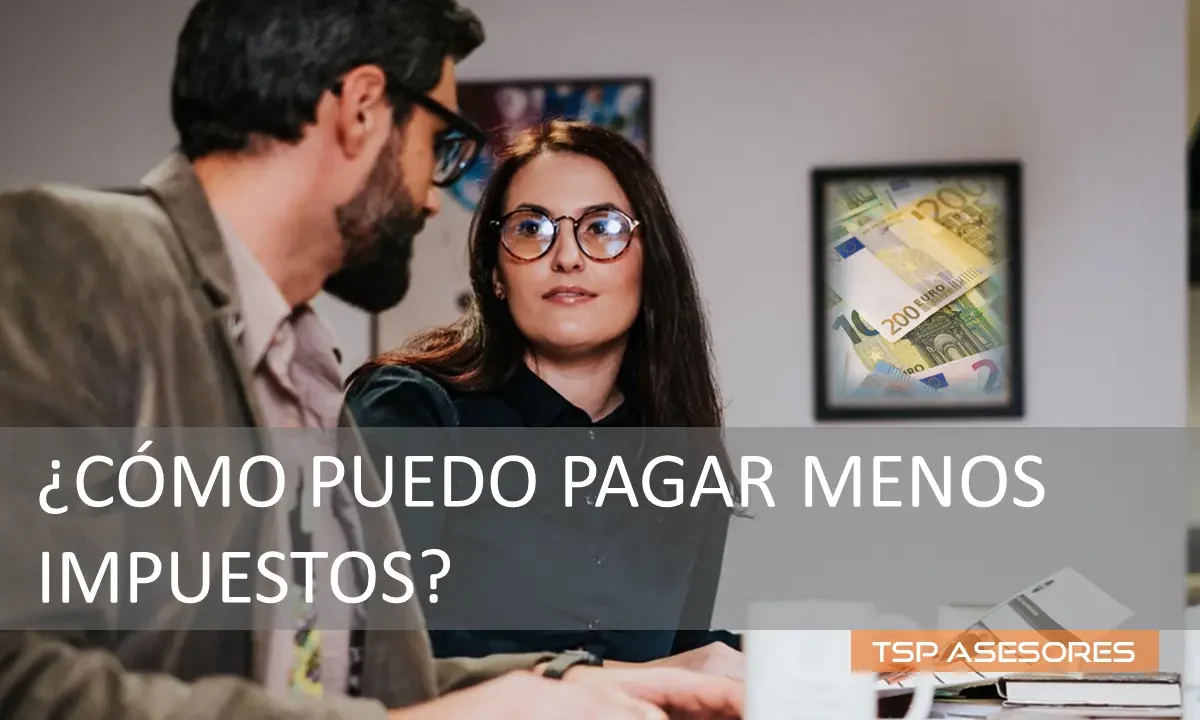 ¿Cómo puedo pagar menos impuestos en 2025?