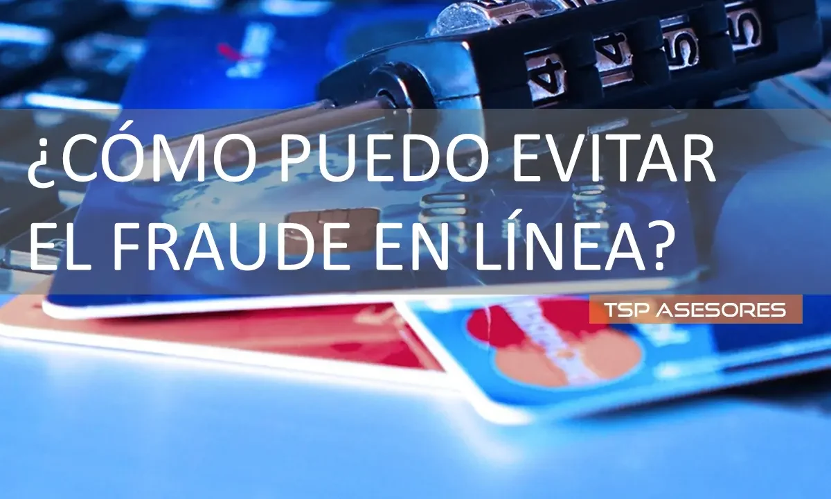 ¿Cómo puedo evitar el fraude en línea?