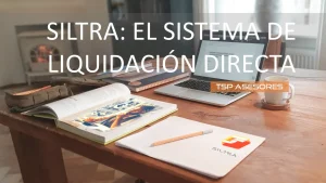 SILTRA: El Sistema de Liquidación Directa