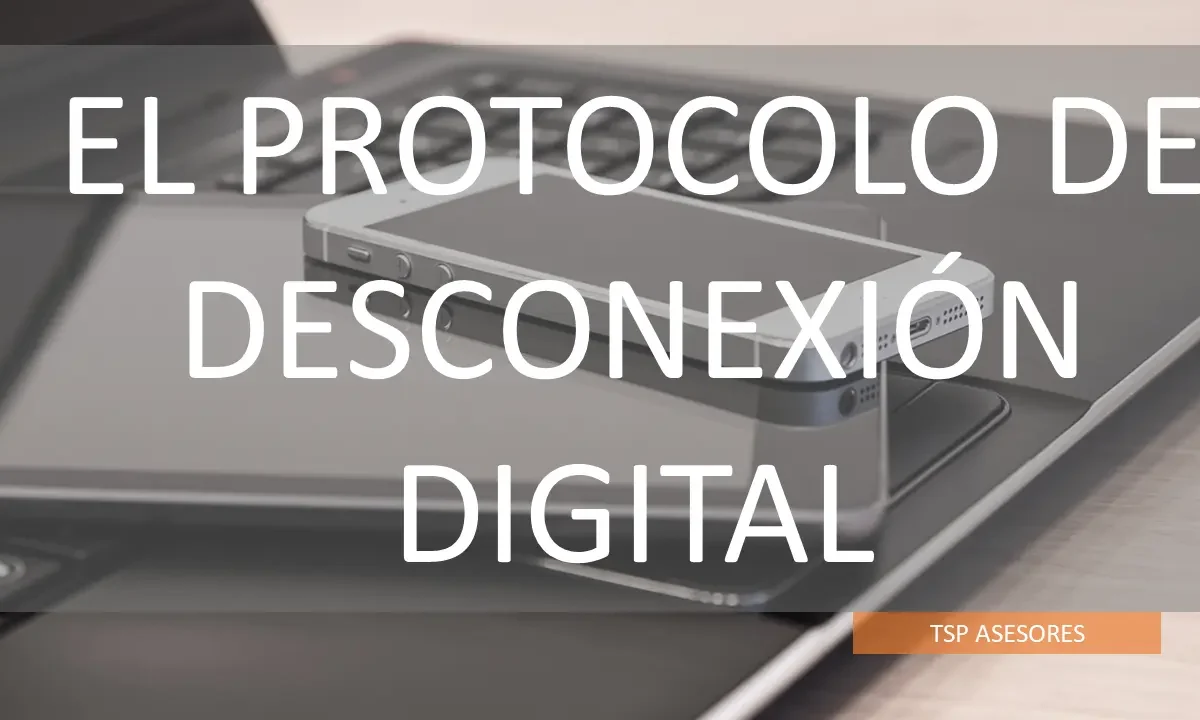 El Protocolo de Desconexión Digital