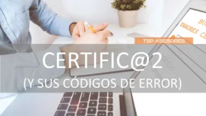 CERTIFIC@2 (y sus códigos de error)