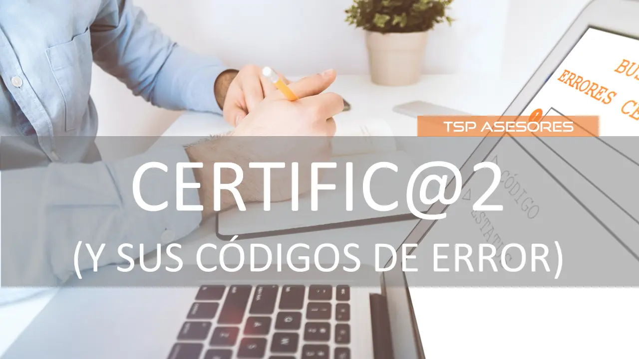CERTIFIC@2 (y sus códigos de error)
