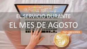 Lee más sobre el artículo El servicio durante el mes de agosto