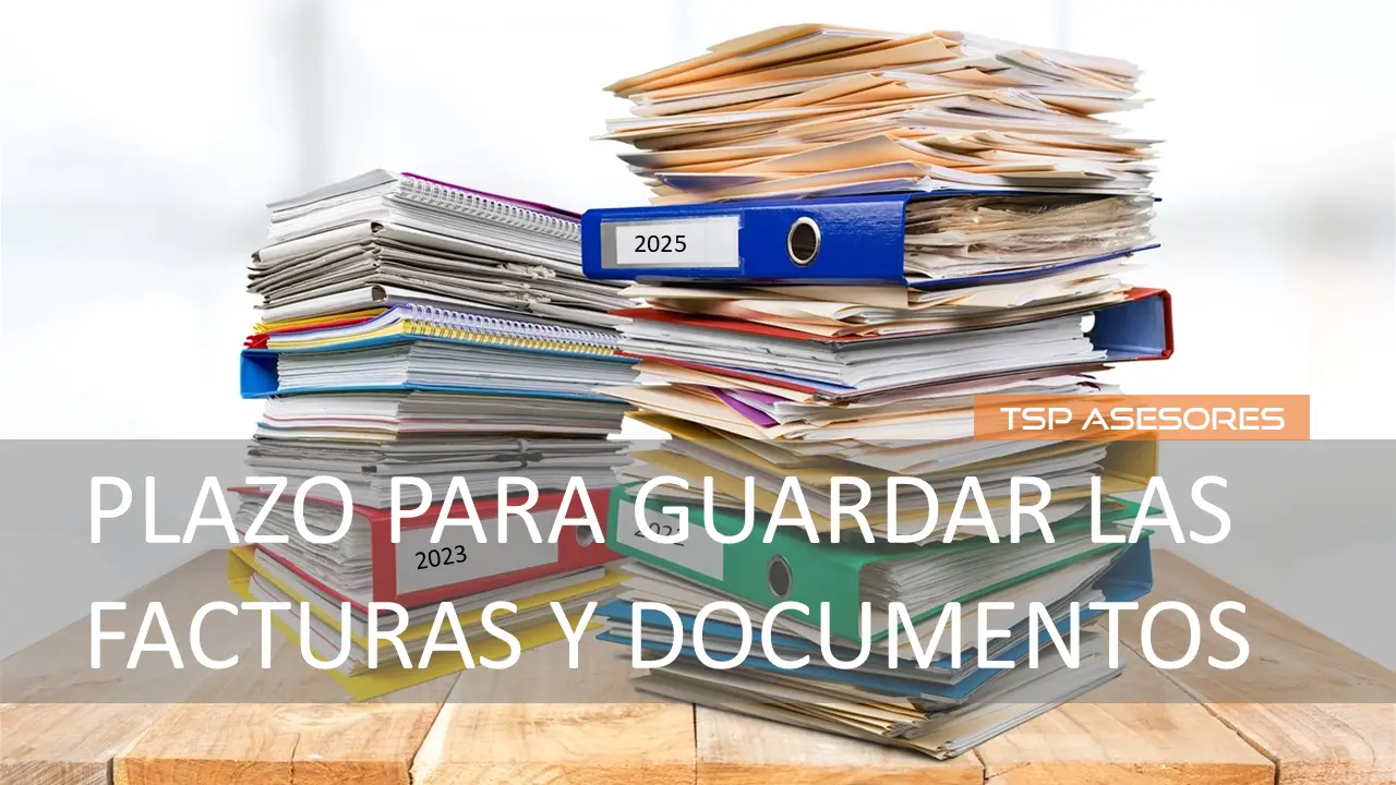 Plazo para guardar las facturas y documentos