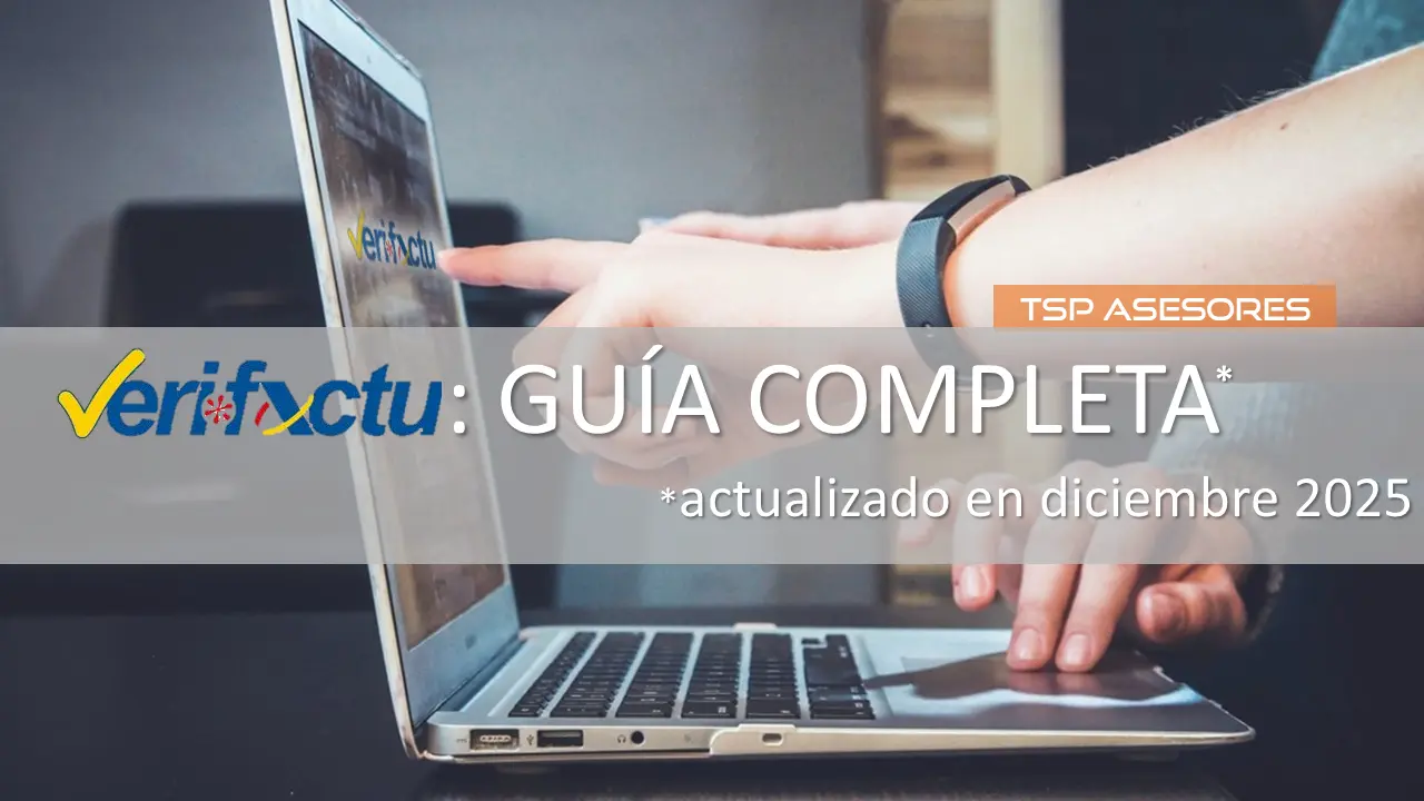 Verifactu guia completa #1 (dic 2025)