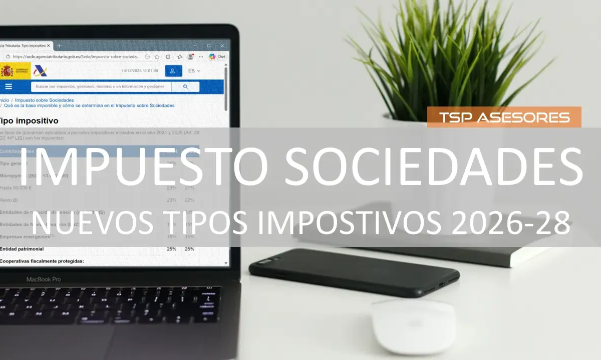 DT 44ª: Nuevos tipos impositivos del Impuesto sobre Sociedades 2026-2028