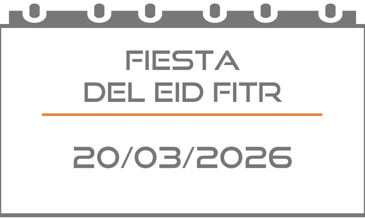 Fiesta del Eid Fitr (Festivo 20/03/2026)