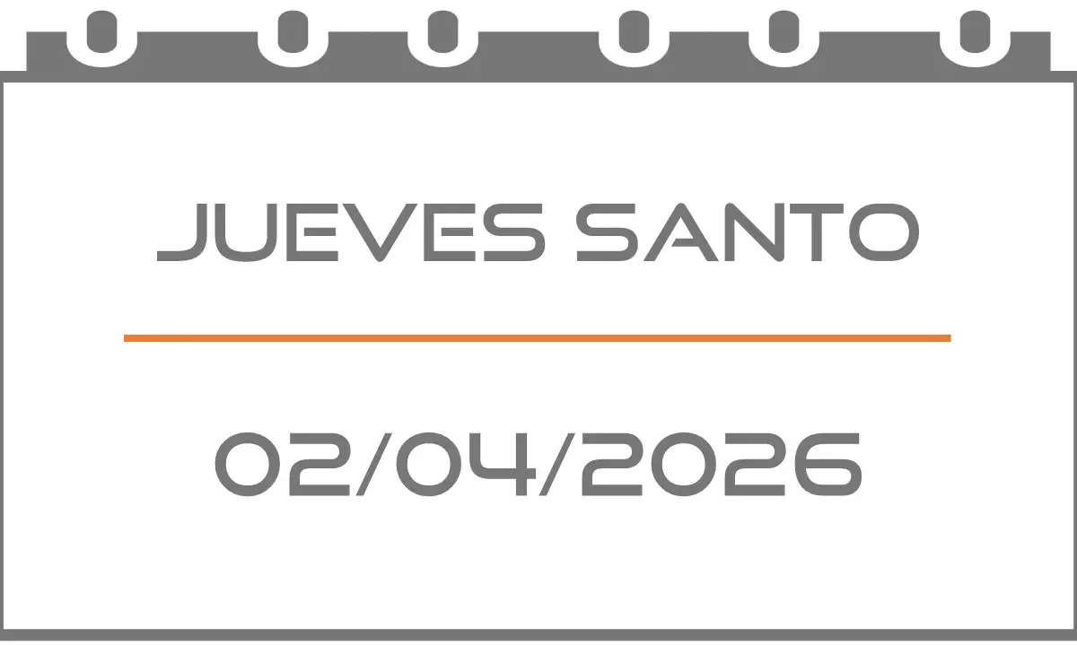 Jueves Santo (Festivo 02/04/2026)