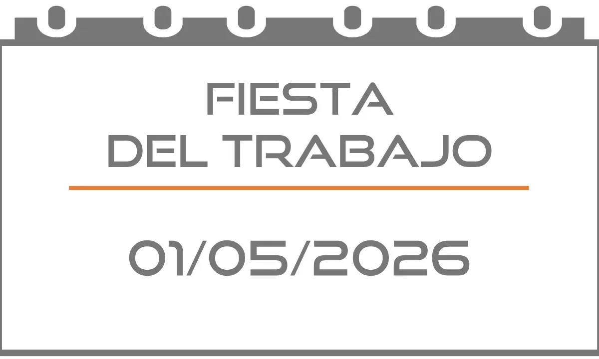 Fiesta del Trabajo (Festivo 01/05/2026)