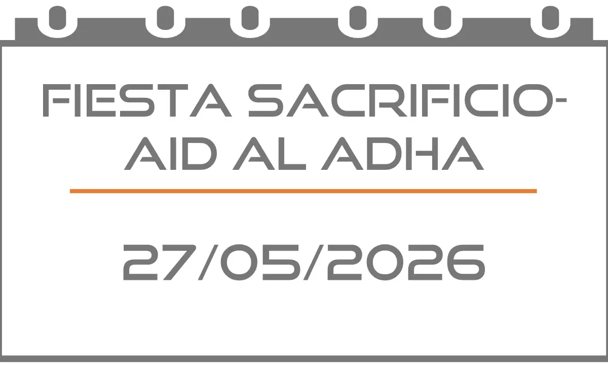 Fiesta Sacrificio-Aid al Adha (Festivo 27/05/2026)
