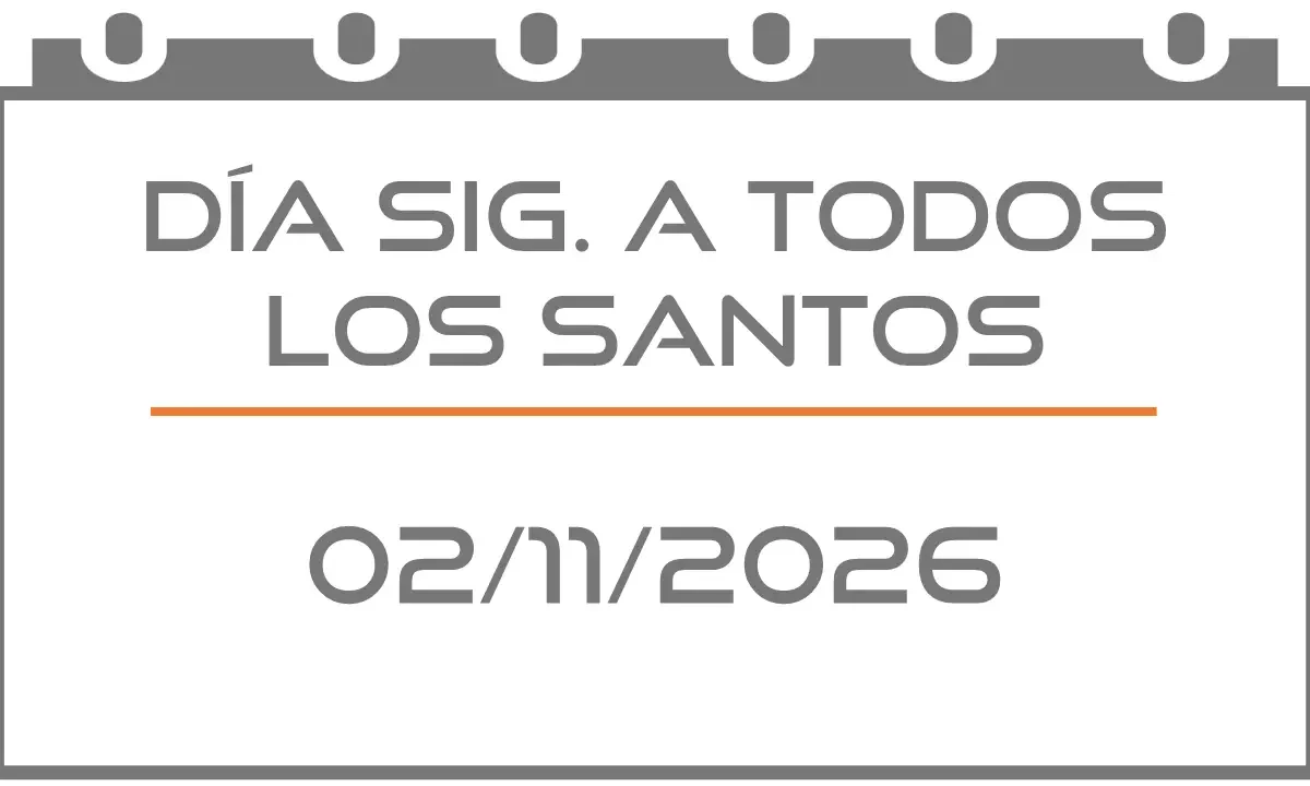 Día siguiente a Todos los Santos (Festivo 02/11/2026)