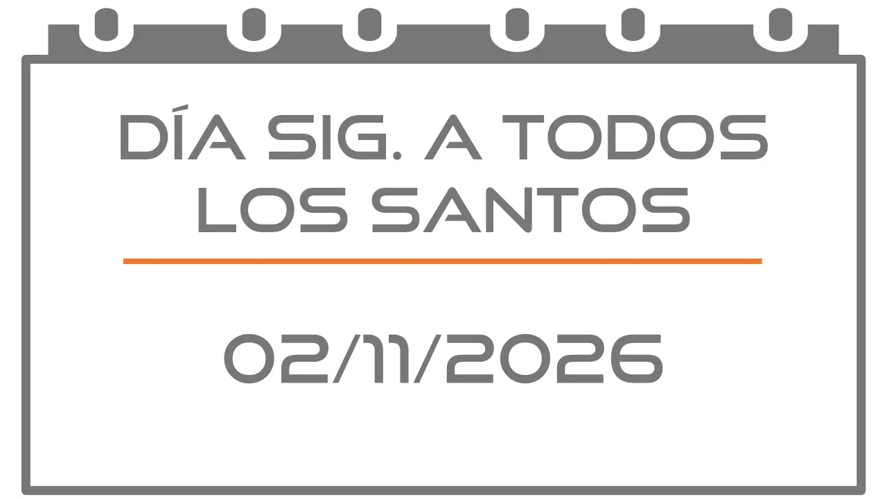 Día siguiente a Todos los Santos (Festivo 02-11-2026)