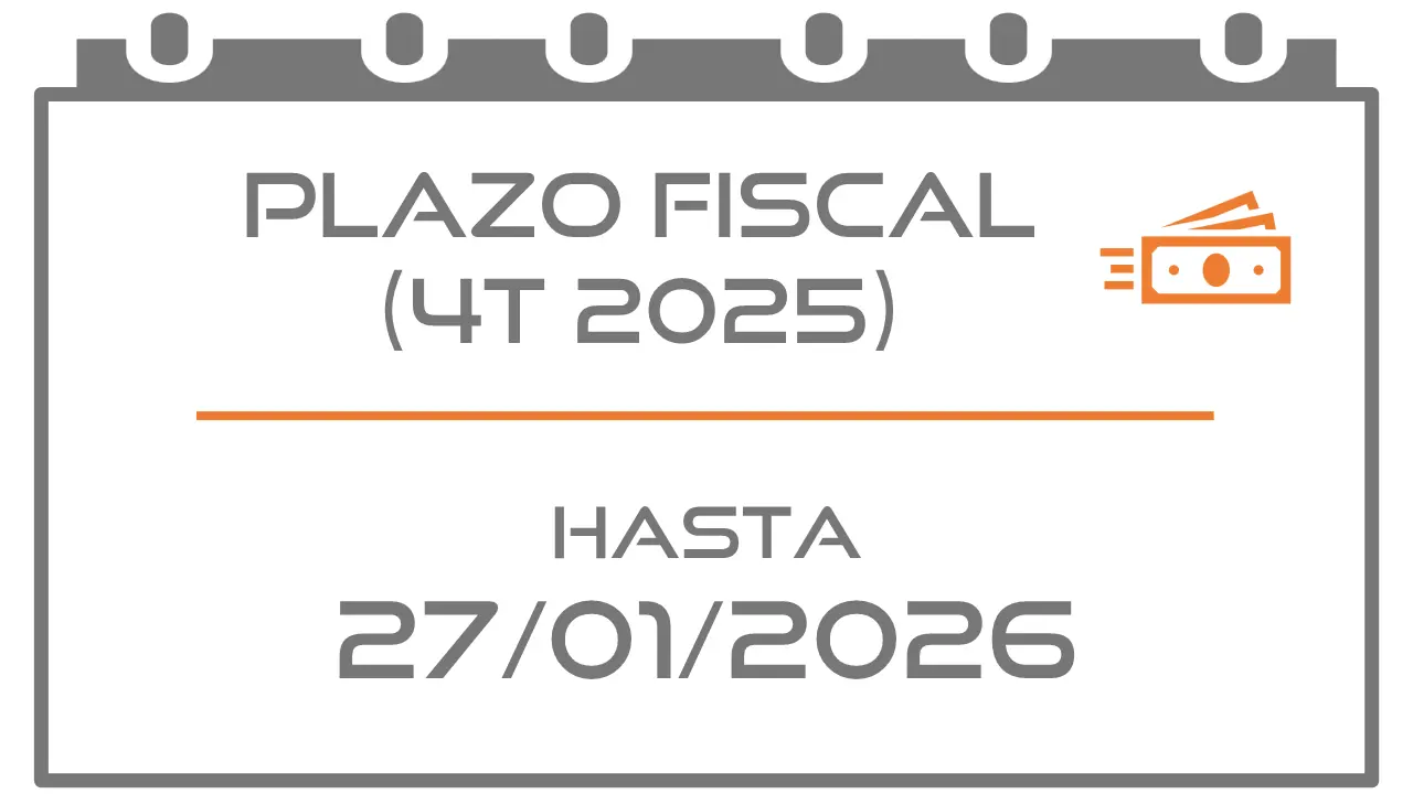 PLAZO FISCAL [DOMICILACIÓN] (4T 2025) HASTA 27/01/2026